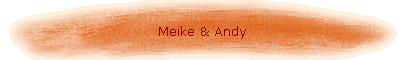Meike & Andy